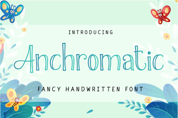 Anchromatic: A Stylish Font for Campaign Design