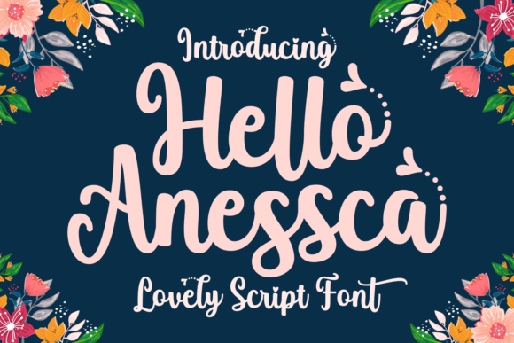 Hello Anessca Font Review