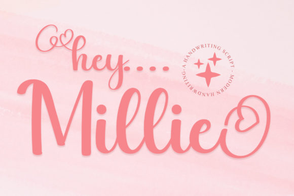 Hey Millie: A Font That Speaks Romance