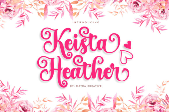 Keista Heather: A Font That Elevates Your Brand