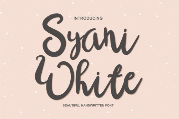 Syani White Font Review
